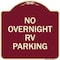 Signmission No Overnight RV Parking Heavy-Gauge Aluminum Architectural Sign, 18" x 18", BU-1818-23824 A-DES-BU-1818-23824 - alternate 1